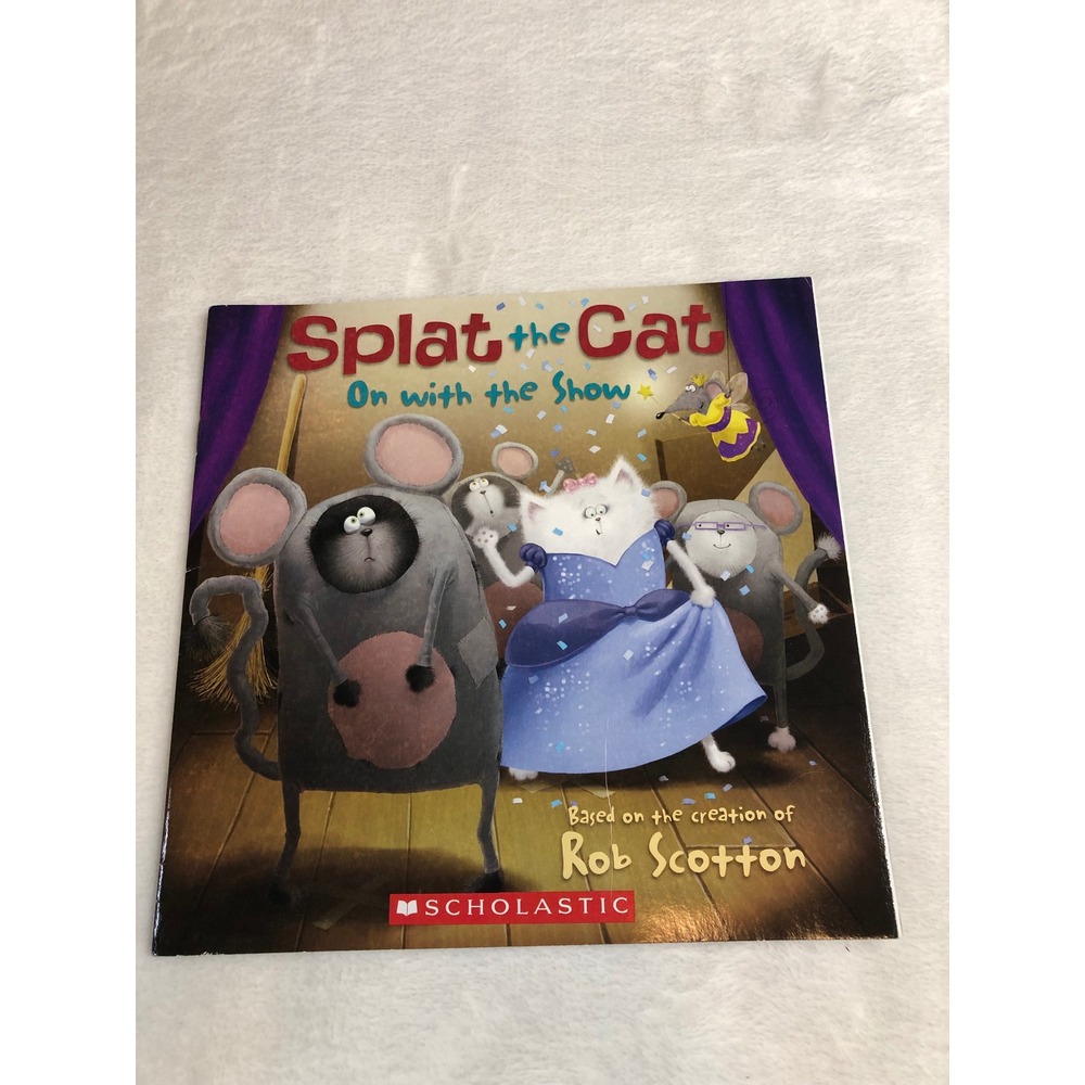 Splat the Cat On with the Show Book Childrens Paperback Rob Scotton